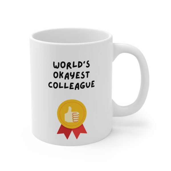 World's Okayest Colleague