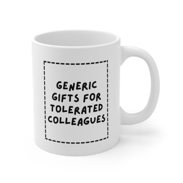 Generic Gifts for Tolerated Colleagues