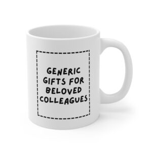 Generic Gifts for Beloved Colleagues