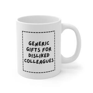 Generic Gifts for Disliked Colleagues