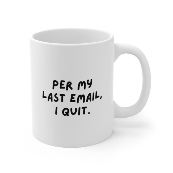 Per My Last Email Mug